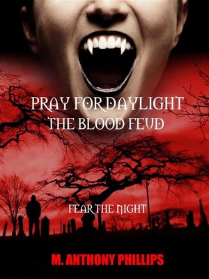 cover image of Pray for Daylight/the Blood Feud